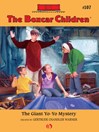 Giant Yo-Yo Mystery (eBook): Boxcar Children Series, Book 107